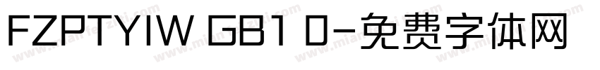 FZPTYIW GB1 0字体转换